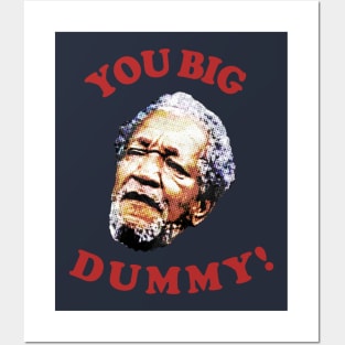 Retro You Big Dummy! Fred G. Sanford V Posters and Art